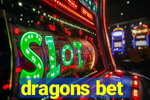 dragons bet