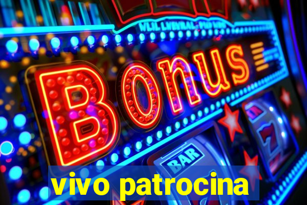 vivo patrocina