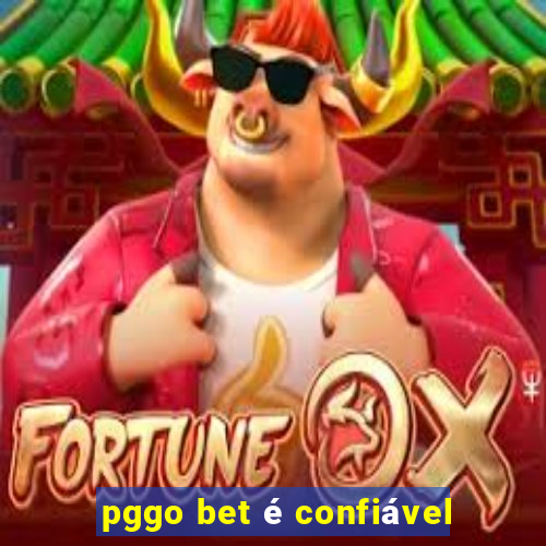 pggo bet é confiável