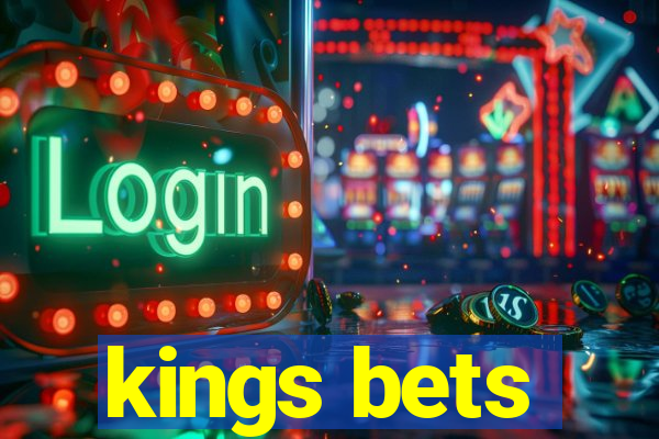 kings bets