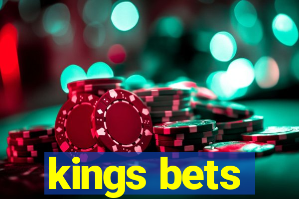 kings bets