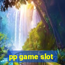 pp game slot