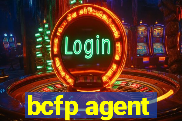 bcfp agent