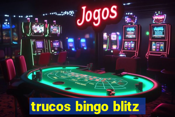 trucos bingo blitz