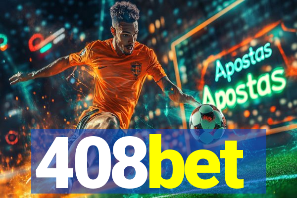 408bet