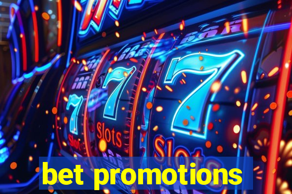 bet promotions