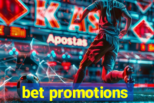 bet promotions