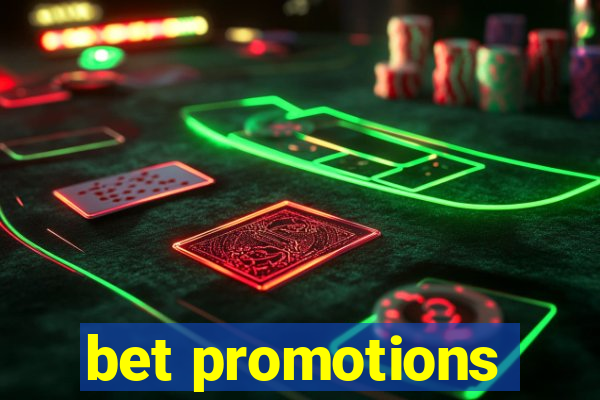 bet promotions