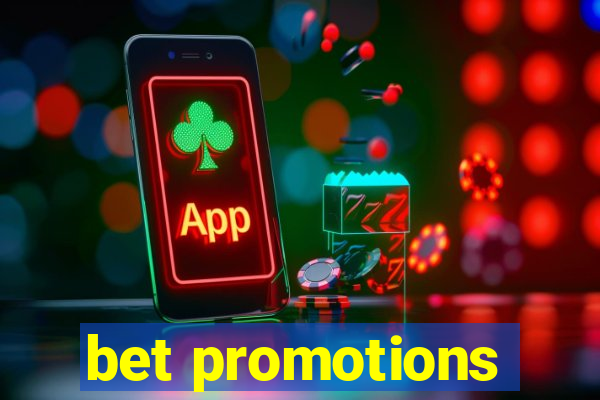 bet promotions