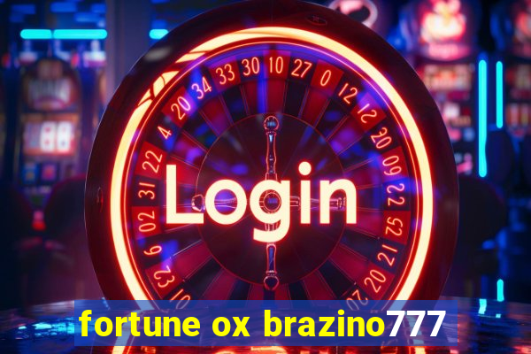 fortune ox brazino777