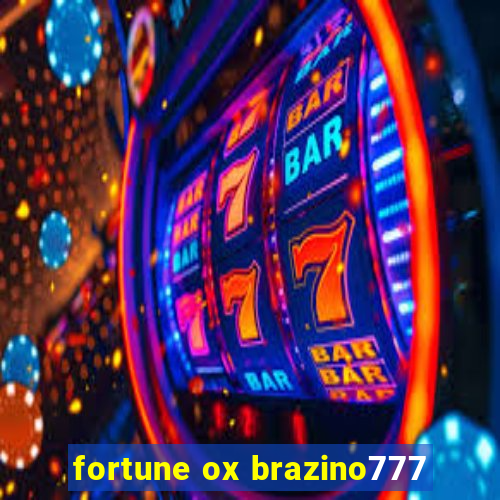 fortune ox brazino777