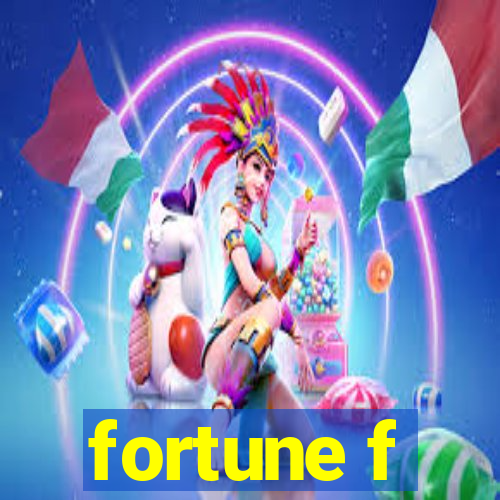 fortune f