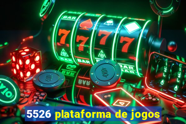 5526 plataforma de jogos