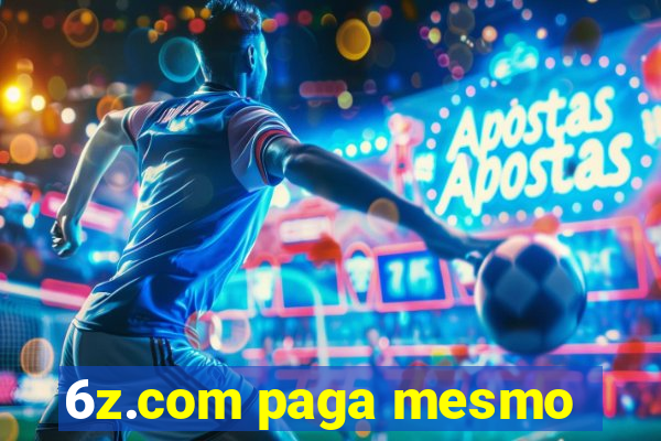 6z.com paga mesmo