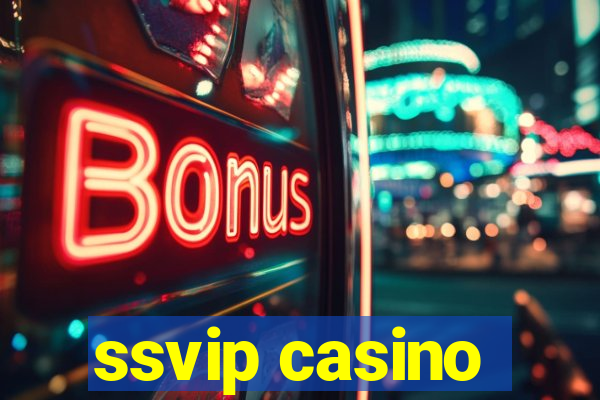 ssvip casino