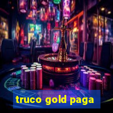 truco gold paga