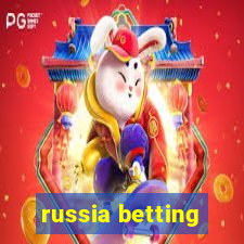 russia betting