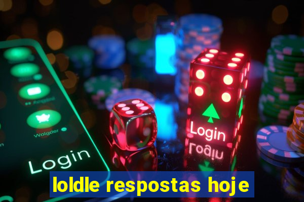 loldle respostas hoje