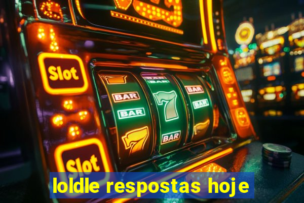 loldle respostas hoje