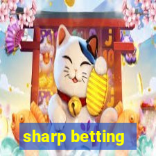 sharp betting