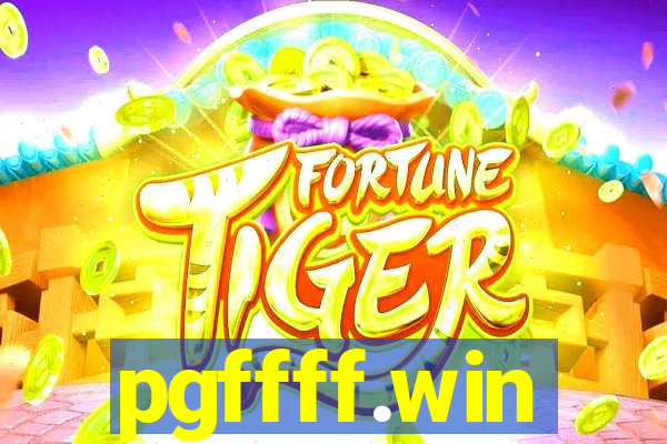 pgffff.win