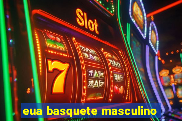 eua basquete masculino