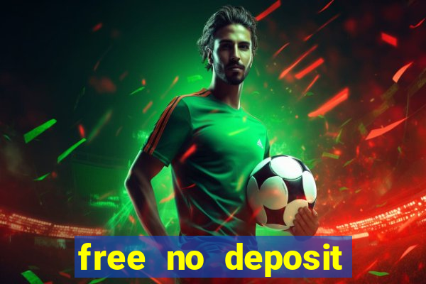 free no deposit casino bonuses