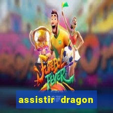 assistir dragon ball kai legendado