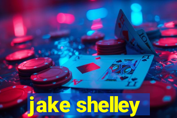 jake shelley