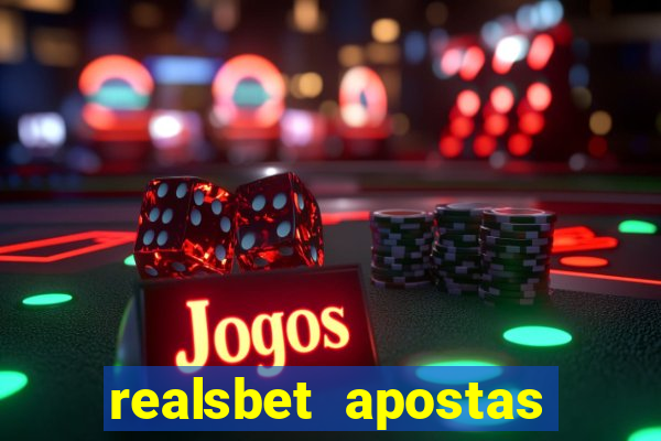 realsbet apostas esportivas e jogos online