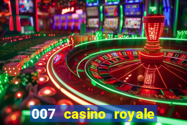 007 casino royale mega filmes