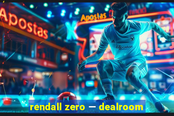 rendall zero — dealroom