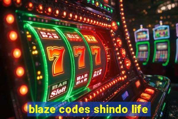 blaze codes shindo life