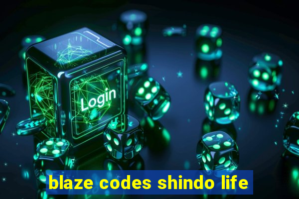 blaze codes shindo life