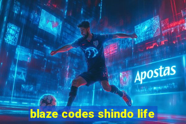 blaze codes shindo life