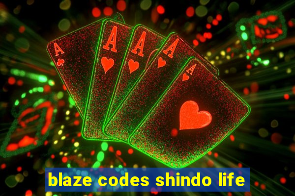 blaze codes shindo life