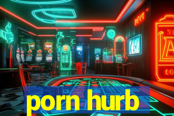 porn hurb