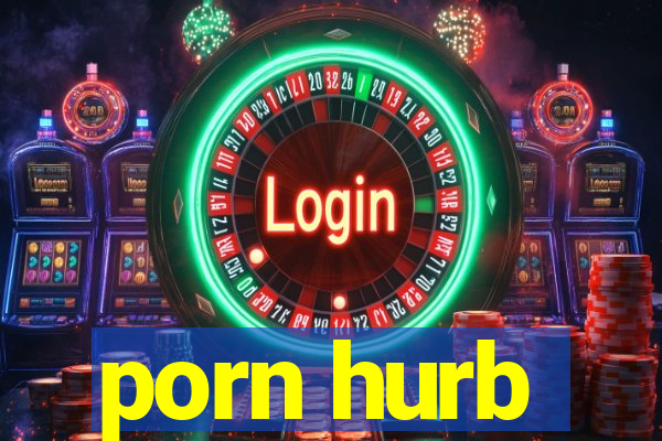 porn hurb