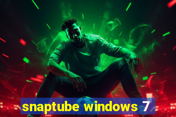 snaptube windows 7