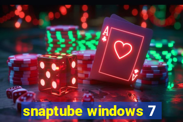 snaptube windows 7