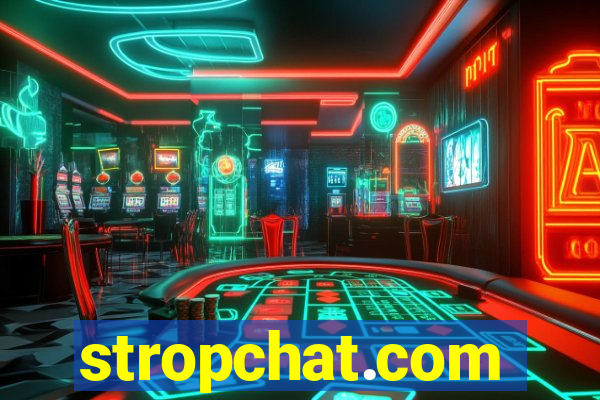 stropchat.com