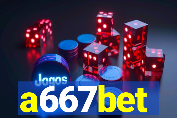 a667bet