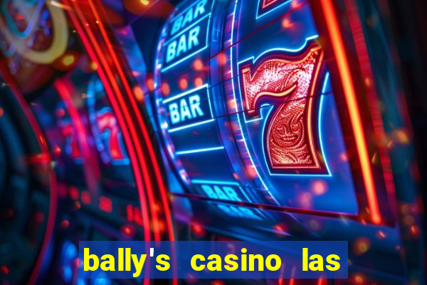 bally's casino las vegas nevada