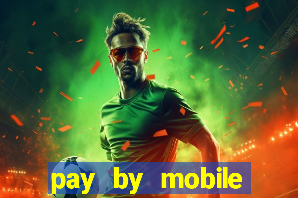 pay by mobile casino boku