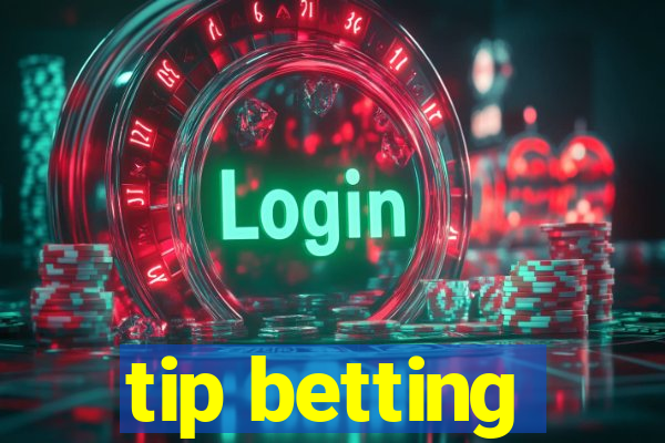 tip betting