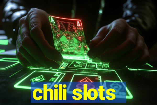 chili slots