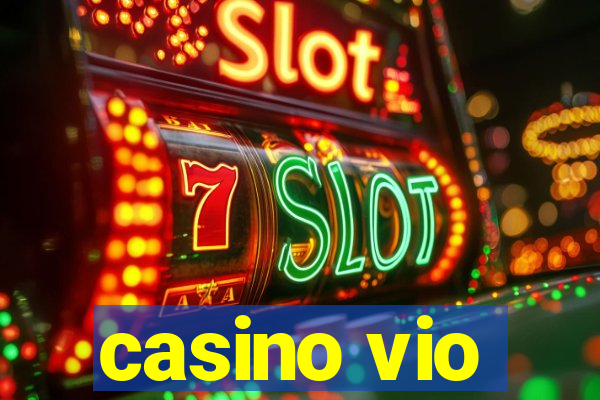 casino vio