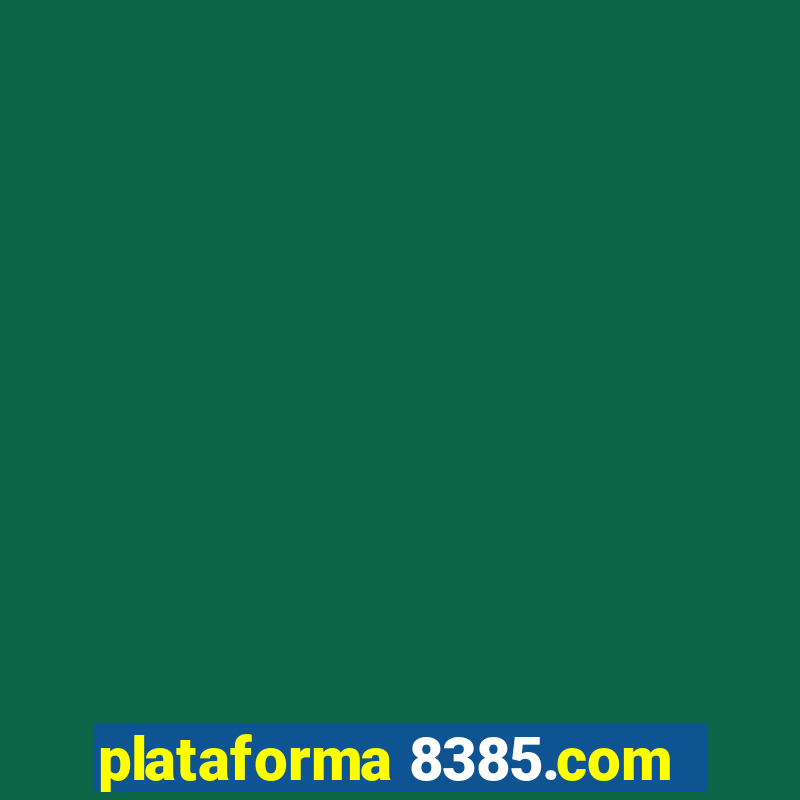 plataforma 8385.com