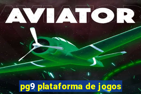 pg9 plataforma de jogos