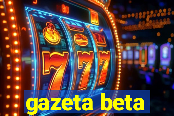 gazeta beta